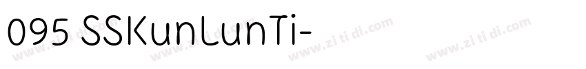 095 SSKunLunTi字体转换 095 SSKunLunTi字体转换